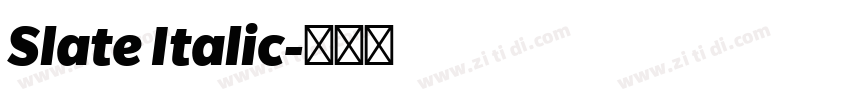Slate Italic字体转换